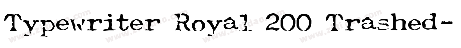 Typewriter Royal 200 Trashed字体转换